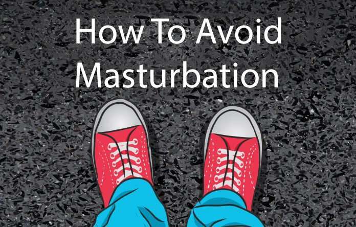How To Avoid Masturbation Or Nightfall?